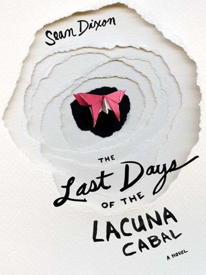 cover image of The Last Days of Lacuna Cabal